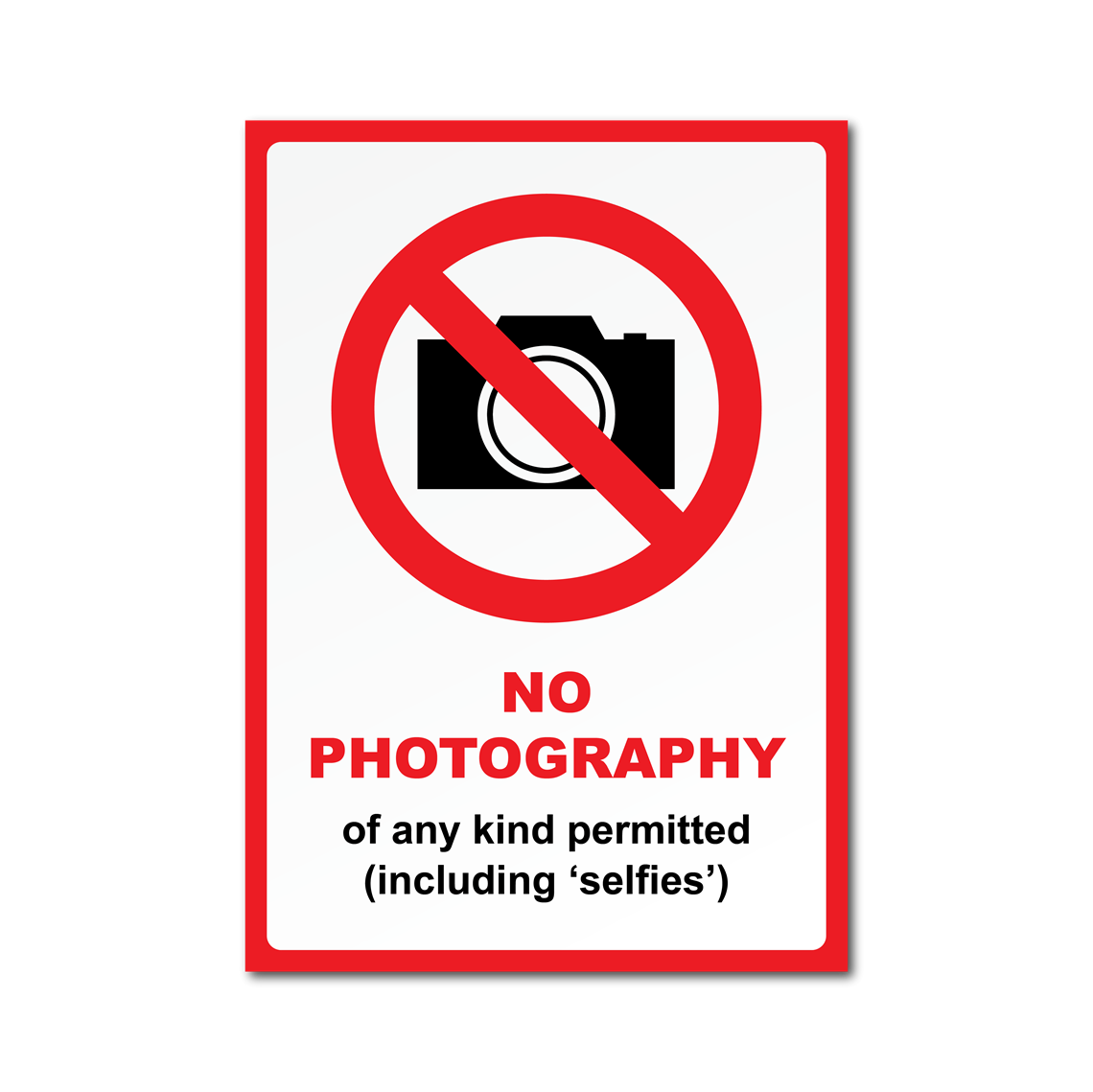 Show details for No Photography Sign